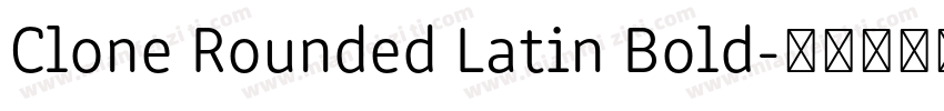 Clone Rounded Latin Bold字体转换